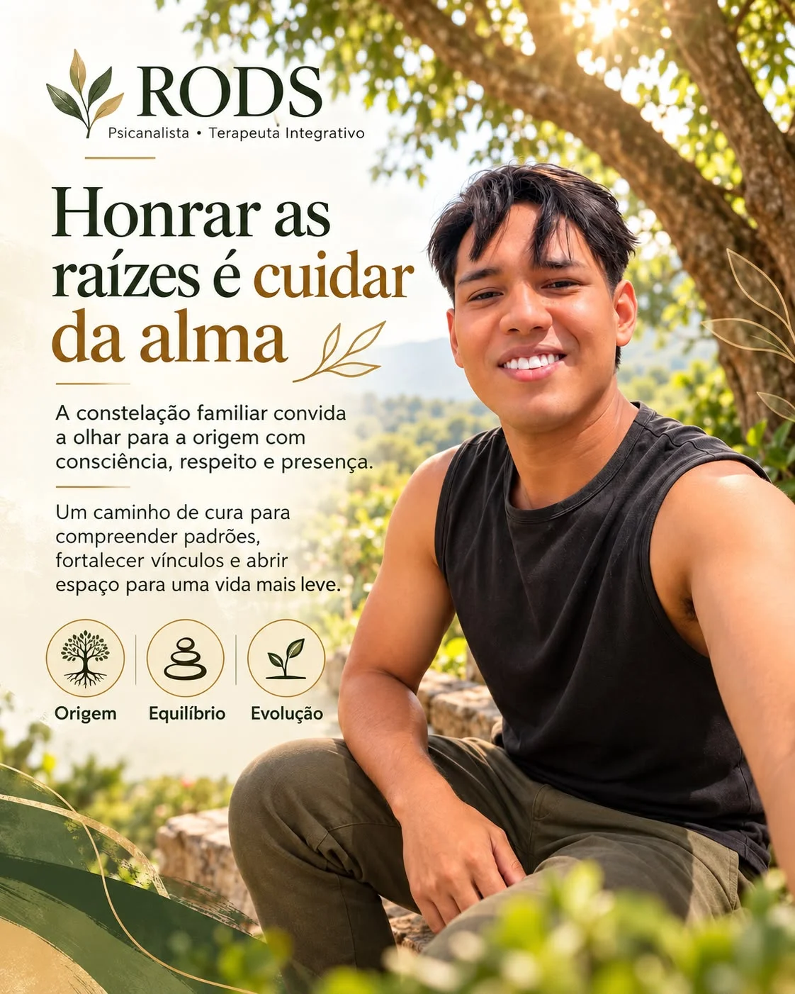 RODS ao ar livre, sob uma árvore, com o texto: Honrar as raízes é cuidar da alma. Origem, equilíbrio, evolução.